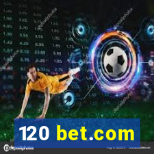 120 bet.com